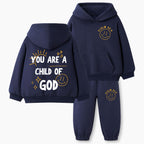 You Are A Child Of God Christian Kid Fleece Hoodie Set