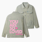 You Are So Loved Christian Denim Jacket