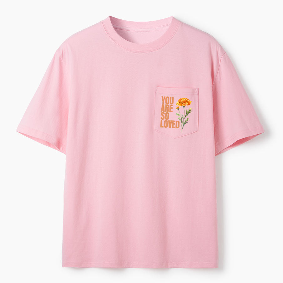 You Are So Loved Christian Unisex Pocket T-Shirt