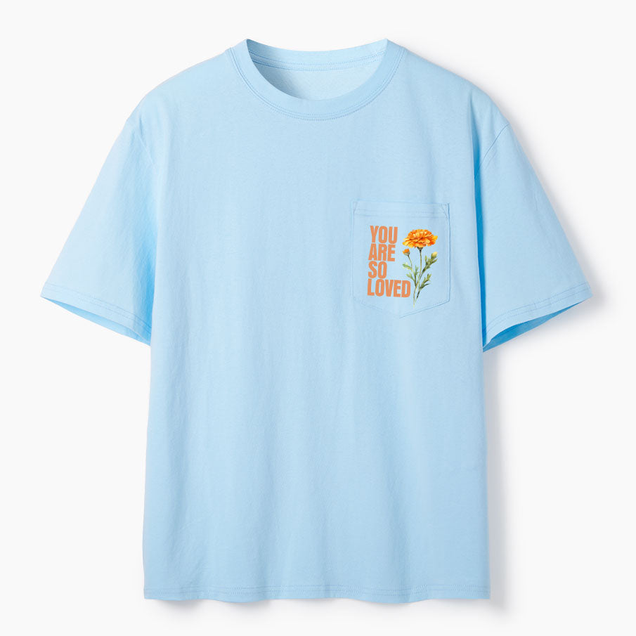 You Are So Loved Christian Unisex Pocket T-Shirt
