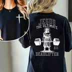 Jesus The Ultimate Deadlifter Chrsitian T-Shirt