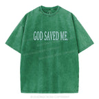 God Saved Me Christian Puff Printed Washed T-Shirt