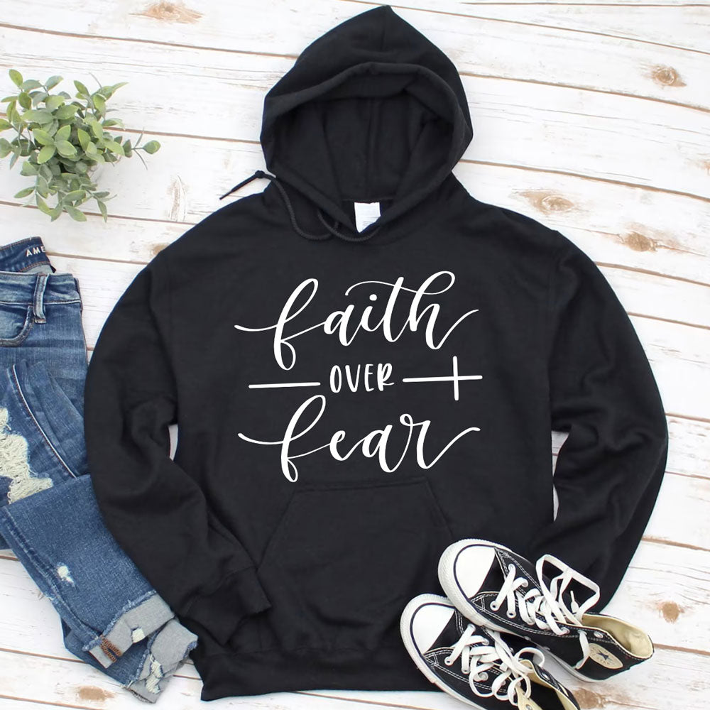Faith over Fear Religious Hoodie