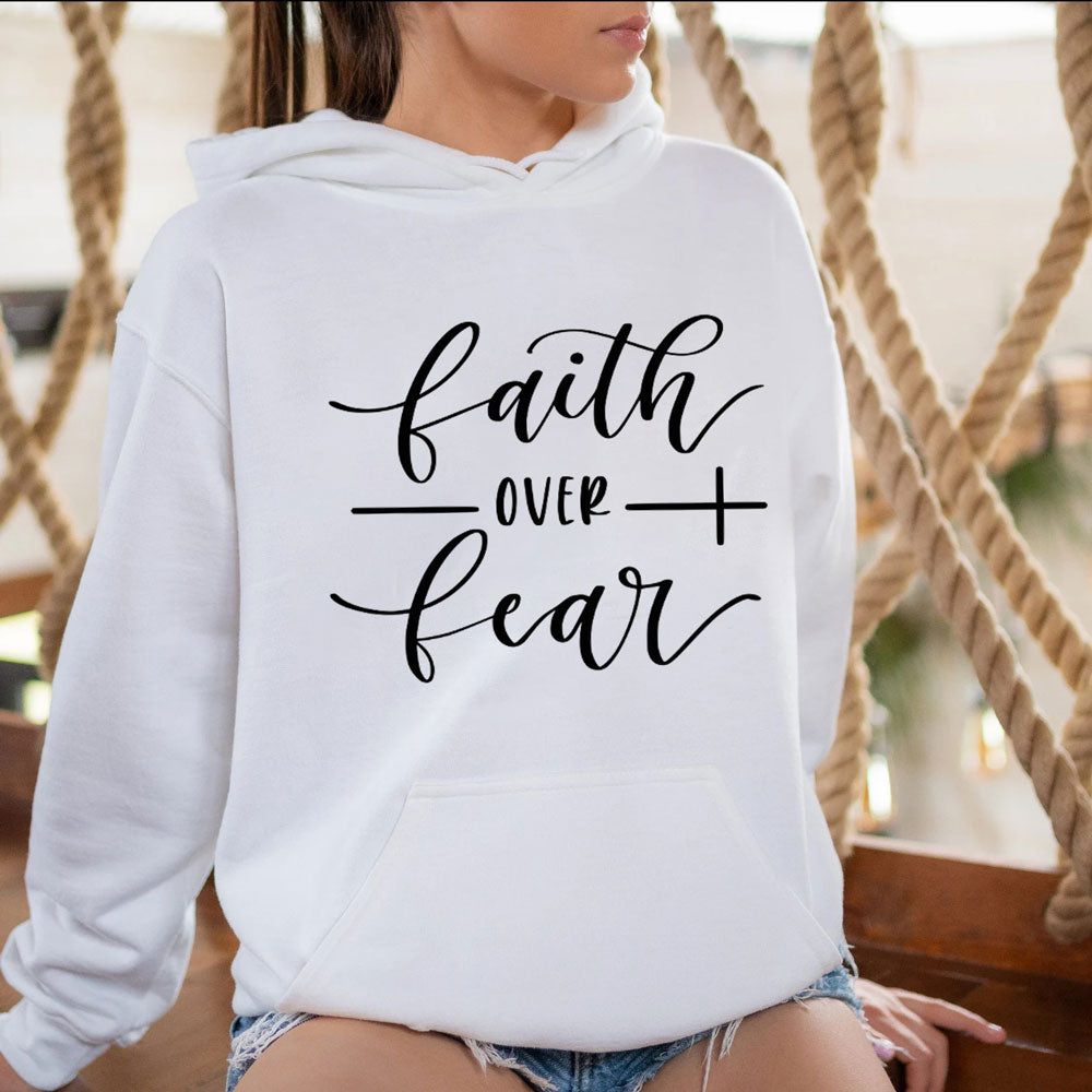 Faith over Fear Religious Hoodie