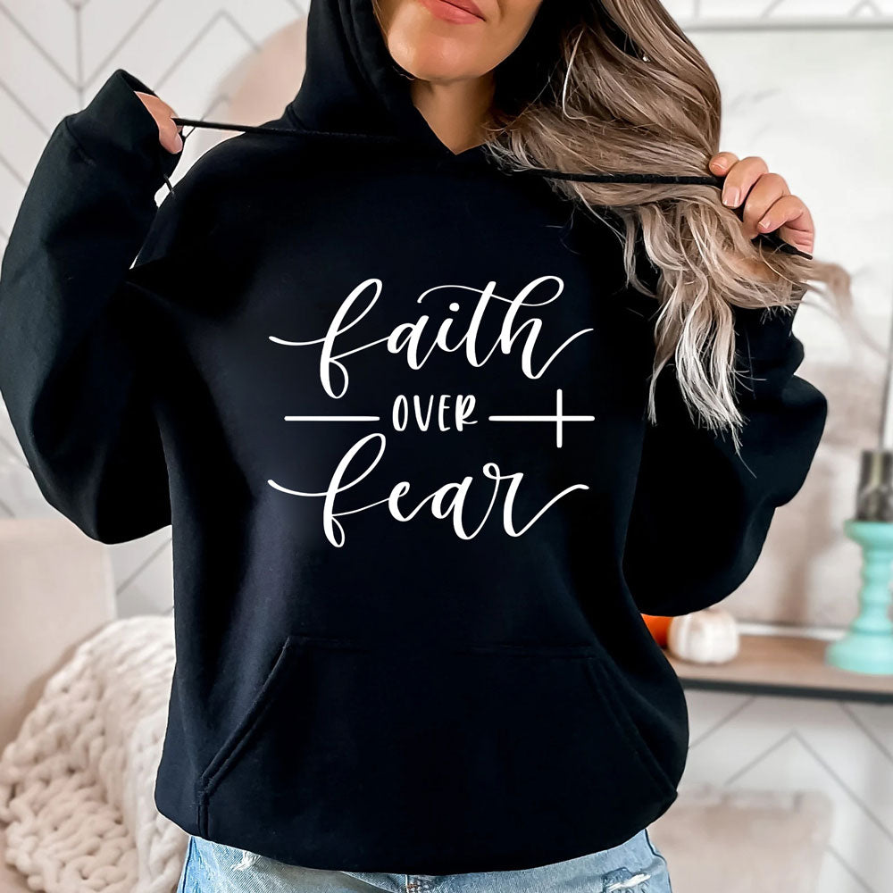 Faith over Fear Religious Hoodie