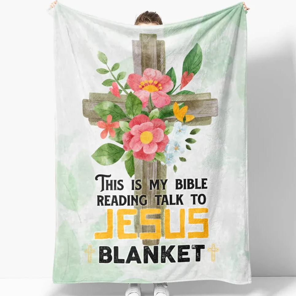 This Is My Bible Reading Talk To Jesus Christian Blanket