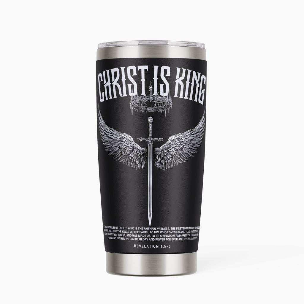 Christ Is King Christian 20OZ Tumbler